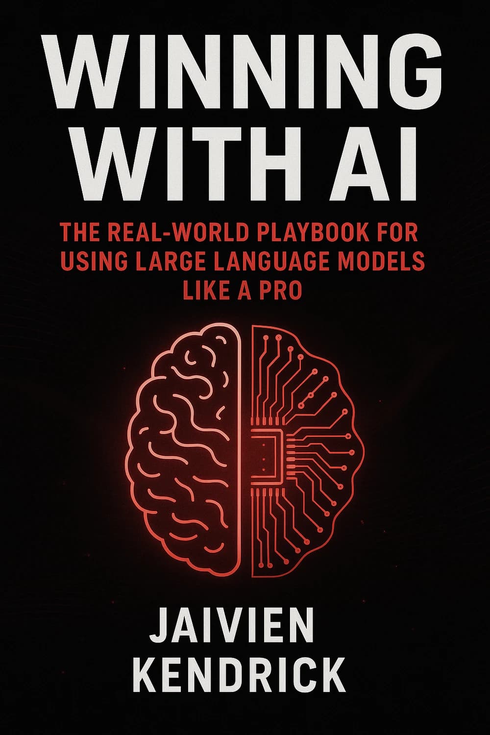 Winning With AI by Jaivien Kendrick — book cover